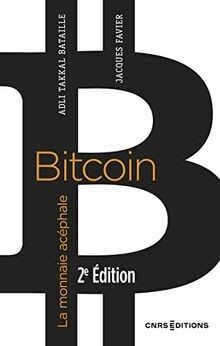Bitcoin monnaie acéphale - monnaie,