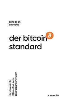 Der bitcoin standard - der, bitcoin-standard: